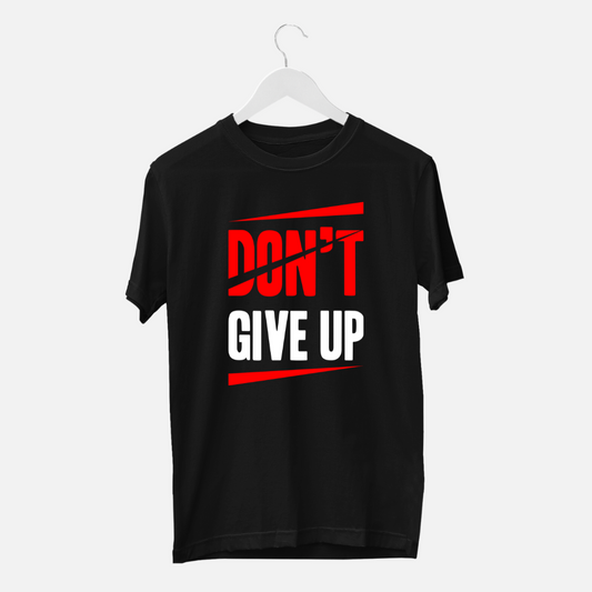 Don't Give Up | Men Tee