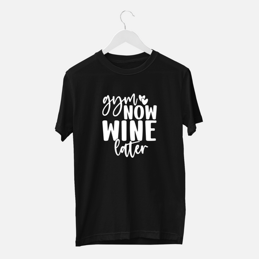 Gym now wine later  | Men Tee